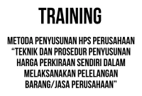 TRAINING METODE PENYUSUNAN HPS PERUSAHAAN
