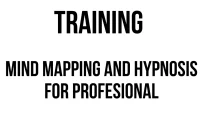 TRAINING MIND MAPPING AND HYPNOSIS FOR PROFESIONAL