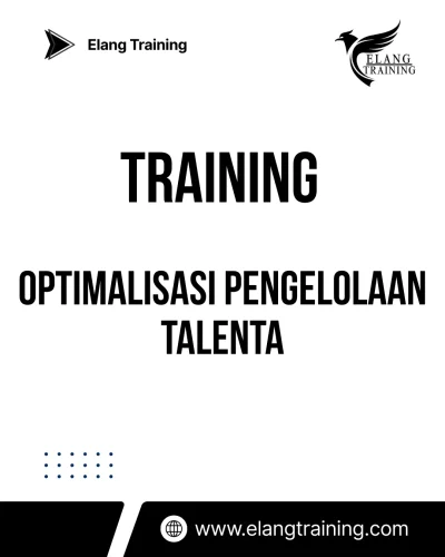 TRAINING OPTIMALISASI PENGELOLAAN TALENTA