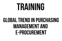 TRAINING Global Trend In Purchasing Management And E-Procurement training advanced purchasing management and strategies
