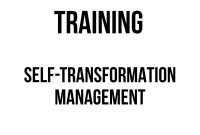 TRAINING SELF-TRANSFORMATION MANAGEMENT training character building