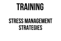 TRAINING STRESS MANAGEMENT STRATEGIES training character building