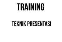 TRAINING TEKNIK PRESENTASI training business presentation