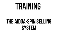 TRAINING THE AIDDA-SPIN SELLING SYSTEM training marketing strategy