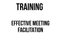 TRAINING EFFECTIVE MEETING FACILITATION training manajemen rapat
