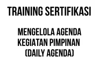 TRAINING SERTIFIKASI MENGELOLA AGENDA KEGIATAN PIMPINAN (DAILY AGENDA) sertifikasi personal assistant