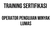 SERTIFIKASI OPERATOR PENGUJIAN MINYAK LUMAS sertifikasi QA QC minyak