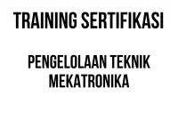 SERTIFIKASI PENGELOLAAN TEKNIK MEKATRONIKA sertifikasi mechanical electrical engineering