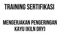 sertifikasi operator pabrik kayu