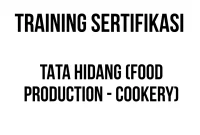 SERTIFIKASI TATA HIDANG (FOOD PRODUCTION - COOKERY) sertifikasi food and beverage service